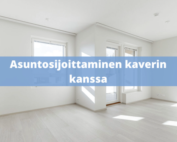 Asuntosijoittaminen kaverin kanssa